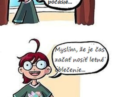 Aj vy máte vždy tento problém, keď sa vonku oteplí? :D