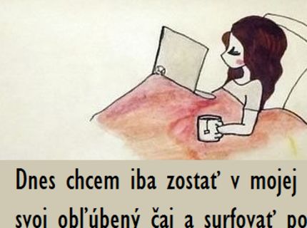 Aj takéto dni milujeme :)