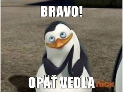 Stála podpora najbližších :D