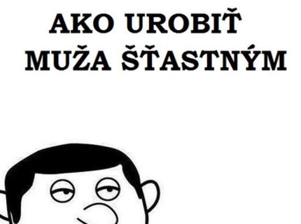 Aj vy patríte medzi mužov, ktorých za každých okolností poteší jedlo? :D