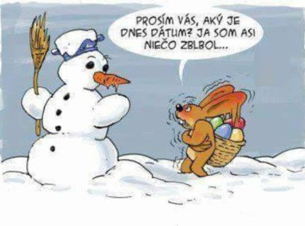 Keď zima nechce ustúpiť :D