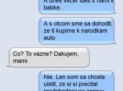 Reaguje jen na to co se mu líbí, ale mamka je o krok vpřed ...