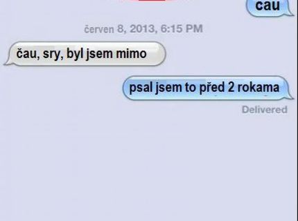 Tak kluk se asi vrátil z budoucnosti protože jinak si to neumím vysvětlit