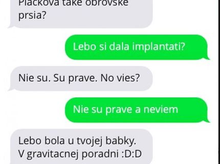 Ako to že ich má také veľké? je možné aby boli prírodné?.:D