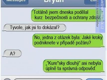 Civilnú ochranu by teda určite učiť nemohol..:D