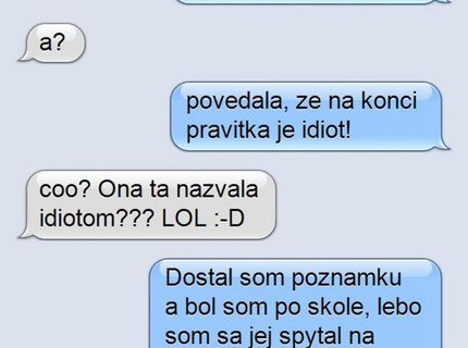 Pekne jej ozrejmil realitu ktorá vznikla jej činnosťou..:D