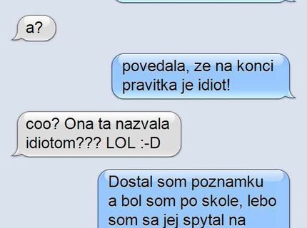 Dal jej len to čo si naozaj zaslúžila...tak jej treba..:D