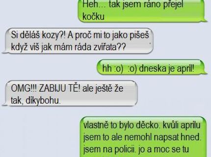 Stačilo jej že dal dole mačku a nieto ešte niekoho dieťa..:D