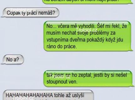 Prirovnať ho k problémom nebol dobrý nápad keď od neho chce peniaze