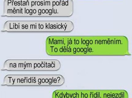 Myslela si že jej syn jej mení logo v prehliadači...ešte sa má čo učiť..:D