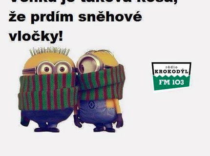 Aj vám je taká zima? Kto je za koniec zimy? :D