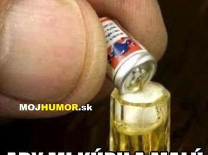 Ked chce ist muz na pivo :D