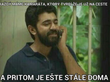 Aj vy mate takychto kamaratov ?:D