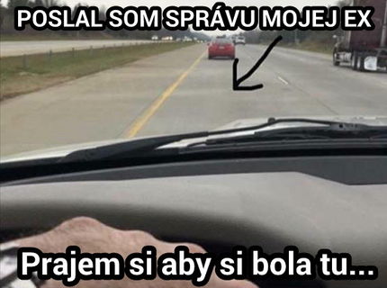 Ideálna správa, ktorou nahnevas svoju EX :D