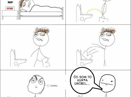 Viete ze kazde rano robime nepochopitelne veci?:D