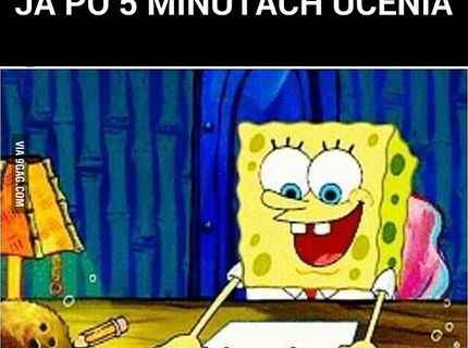 Ja ked sa snazim ucit :D Kto sa v tomto spoznava tiez?:D