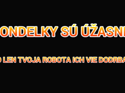 Krásne motto na pondelok :)