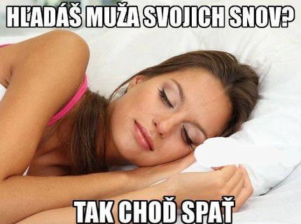 Rada pre všetky zasnívané ženičky :D