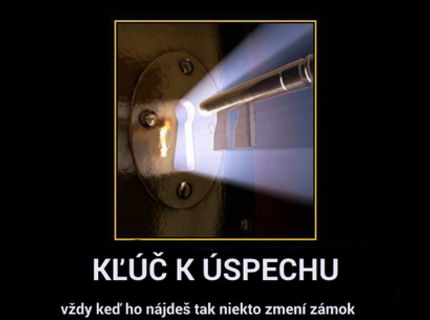 Našli ste už klúč k úspechu?:D AK nie tu je vysvetlenie :D