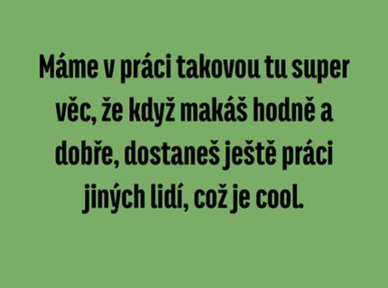 Heslo do práce... :D