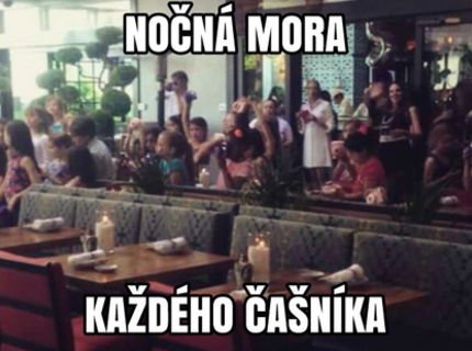 Toto je najhoršia veci pre čašníka :D