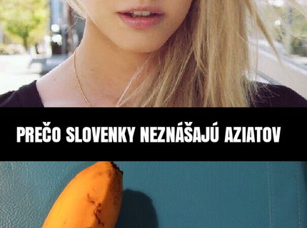 Slovenky VS aziati :)