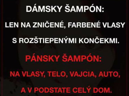 Viete aky je rozdiel medzi damskym a panskym samponom na vlasy???