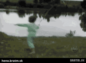 BRATM GIF: Nooo, rybár asi z neho nebude :D